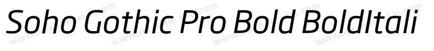 Soho Gothic Pro Bold BoldItalic字体转换